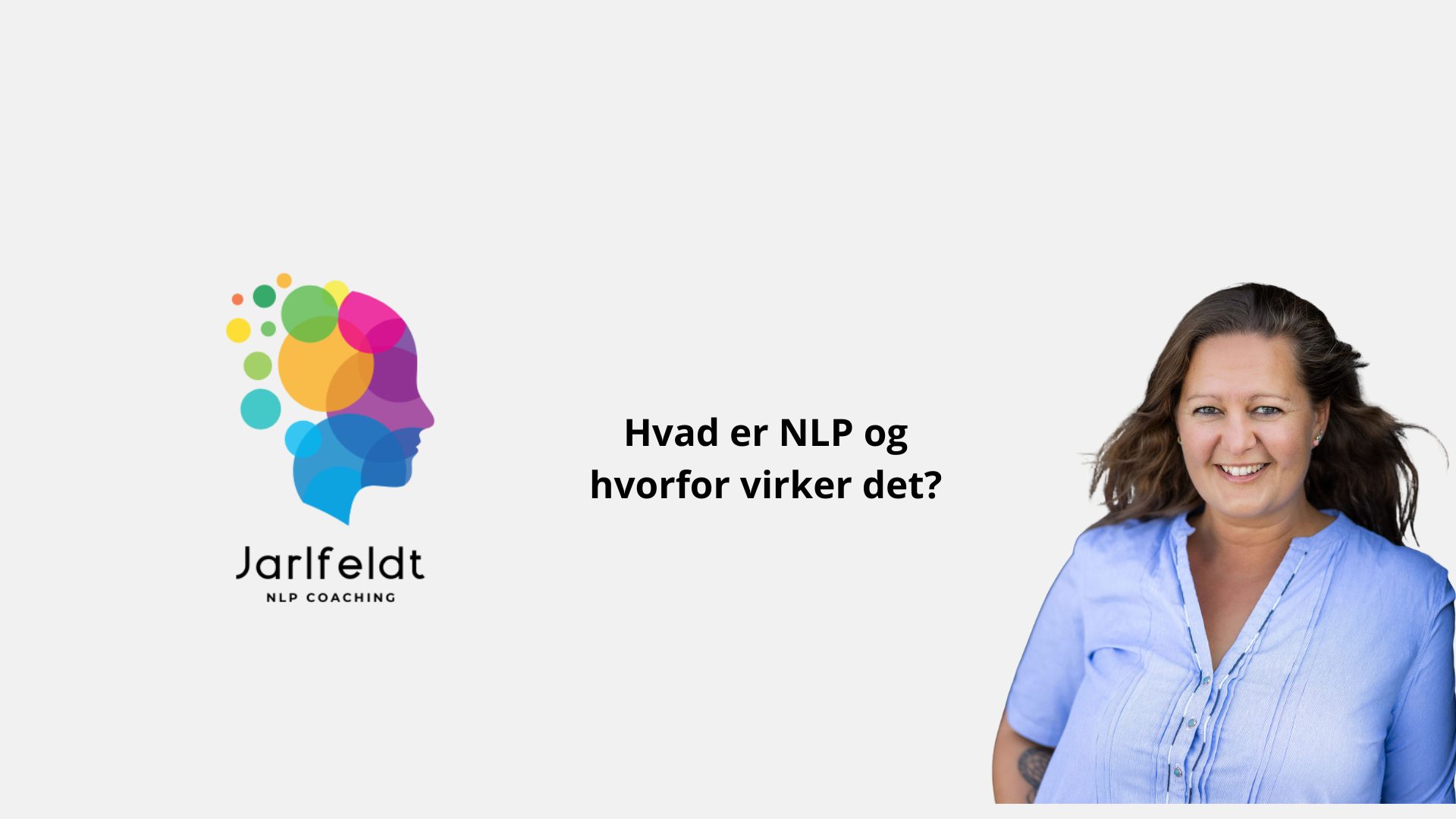 Hvad er NLP og hvorfor virker det