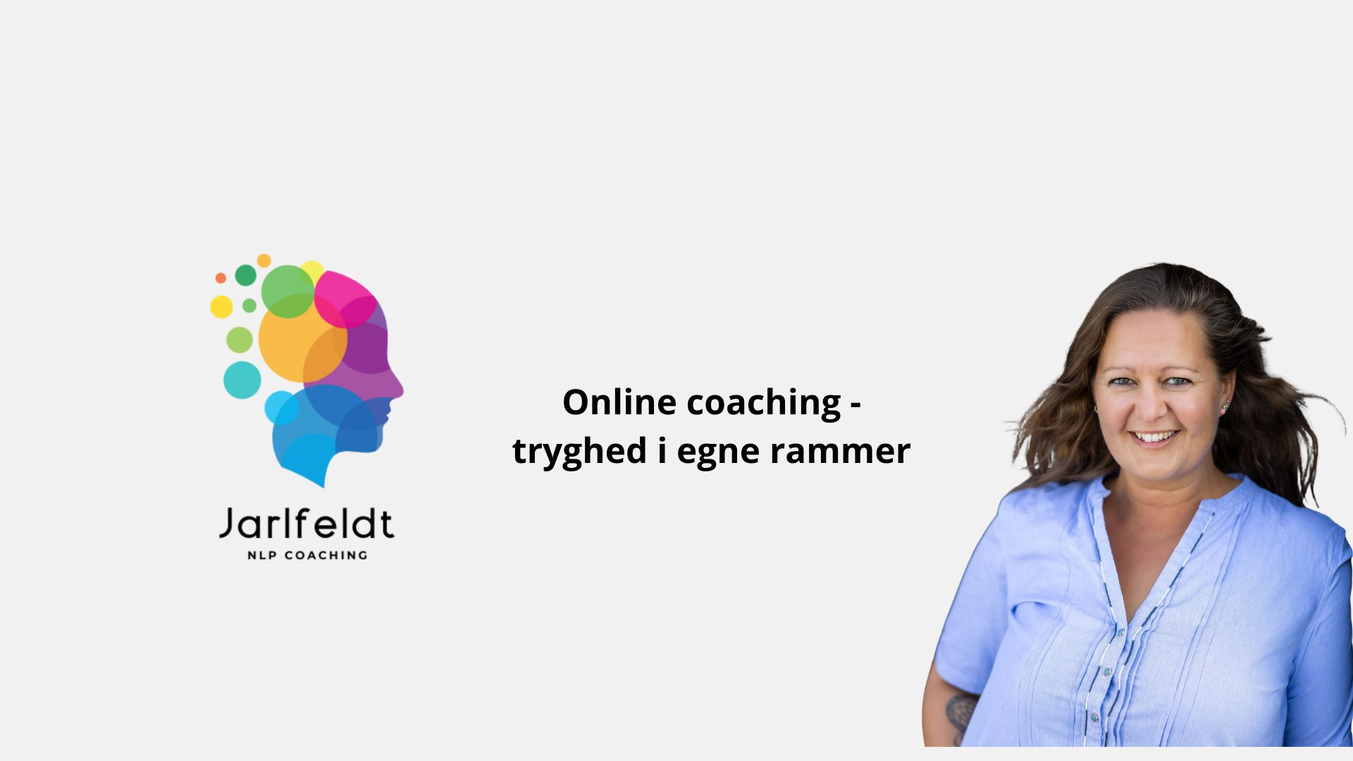 Online coaching - tryghed i egne rammer