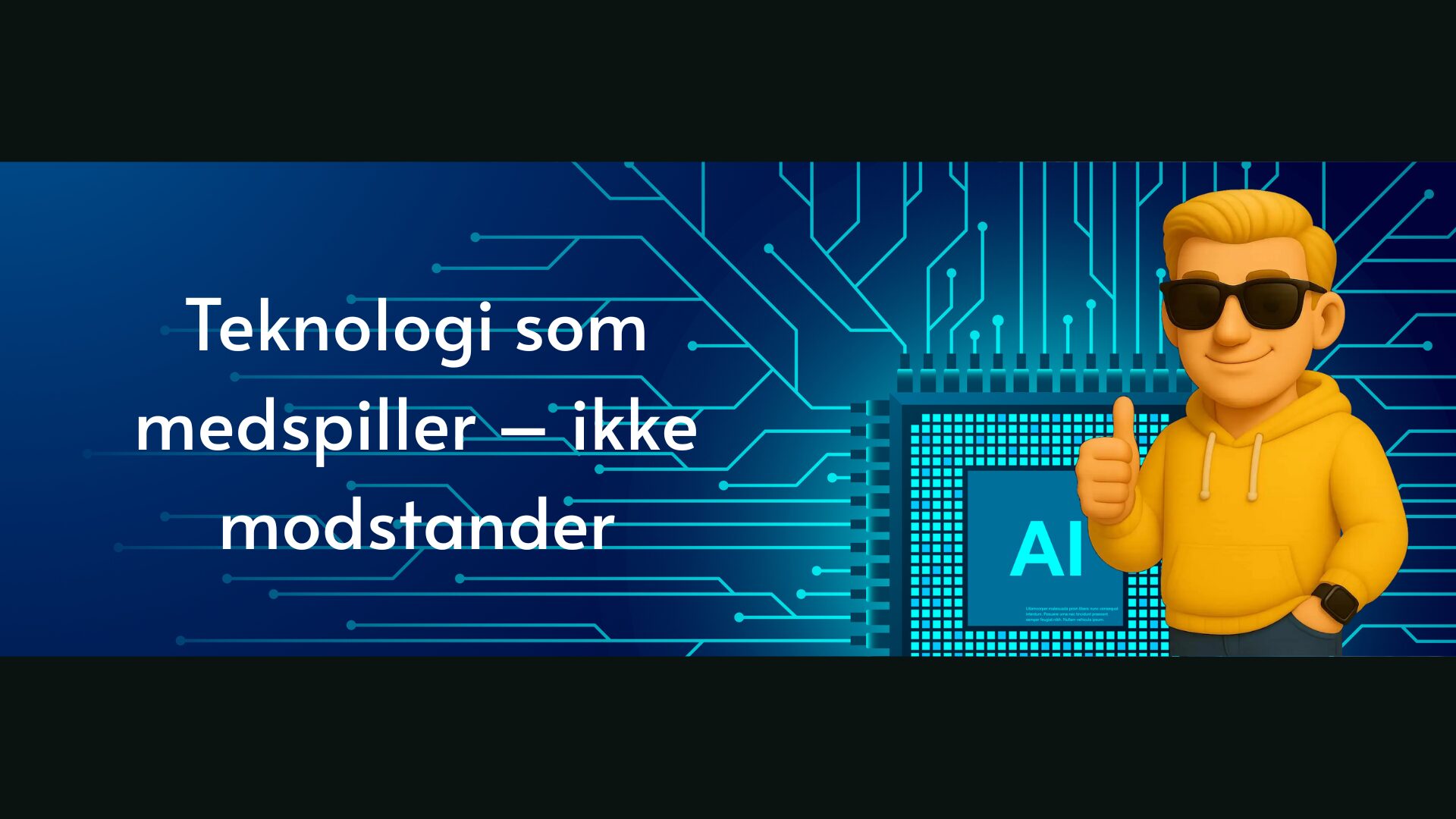 Maiz foran en AI chip - teknologi som medspiller - ikke modstander