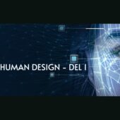 HVAD ER HUMAN DESIGN - DEL 1